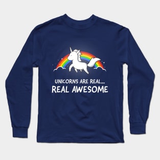 Unicorns are real awesome Long Sleeve T-Shirt